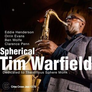 Warfield Quintet Tim - Spherical: Dedicated to Thelonious Sphere Monk  COMPACT